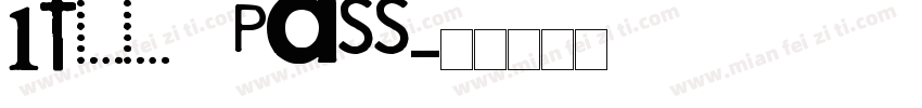 itll pass字体转换